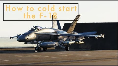 DCS: F-18 Cold Startup Tutorial