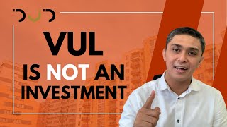 VUL is Not an Investment