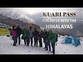 Kuari Pass - A Glimpse Into The Himalayas (2017)