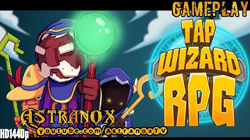 Tap Wizard RPG Gameplay Review Ep. 69 - Tap Wizard RPG: Arcane Quest Guide Tips Tricks Android