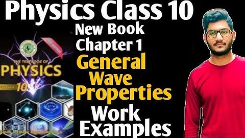 Physics class 10 new book chapter 1 general wave properties work example Sindh text book board