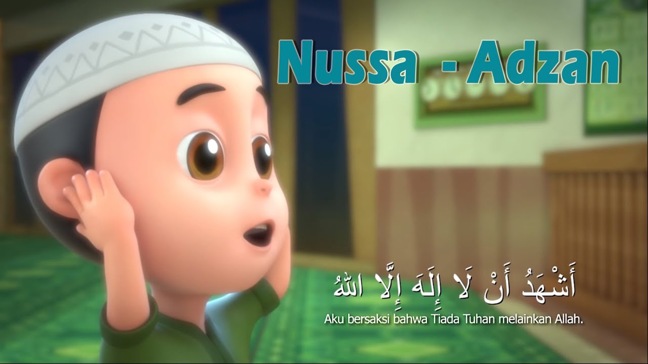 Nussa - Adzan || Video kesukaan Luthfi ☺️