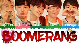 💗🪃 YG TREASURE BOX (현석, 지훈, 요시, 도환 & 연규) - Boomerang (cover) [Color Coded Lyrics Han|Rom|Esp] 🪃💗
