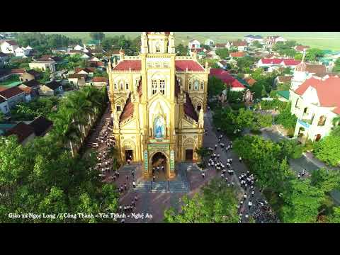 Video GIÁO XỨ NGỌC LONG - Công Thành Yên Thành Nghệ An - youtube