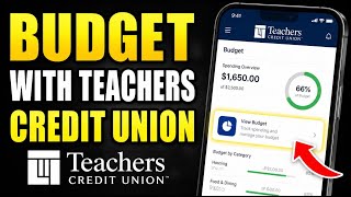 How to budget with Teachers Credit Union - Full Guide