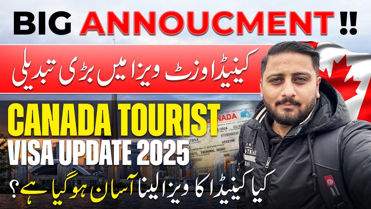 Canada Visit Visa Update 2025 - Canada Visa Big Changes - Processing ...