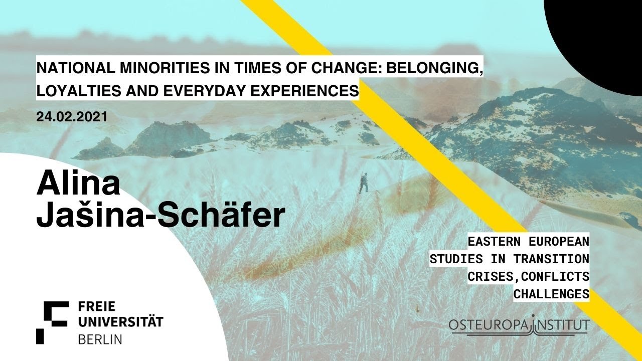 National Minorities in Times of Change Belonging Loyalties Everyday Experiences | A. Jašina-Schäfer