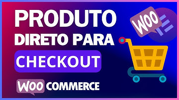 Como Enviar Um PRODUTO DIRETO pro Checkout No Woocommerce Sem Plugin (Redirecionar)