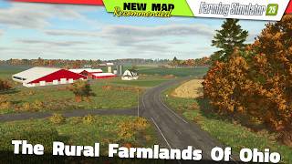 FS25 ★ MAP The Rural Farmlands Of Ohio - Farming Simulator 25 New Map Review QHD Guide