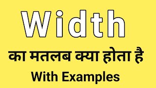 Width Meaning in Hindi | Width ka Matlab kya hota hai | Word Meaning English to Hindi