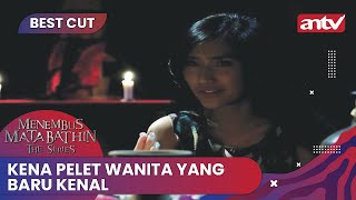 Kena Pelet Wanita Yang Baru Kenal | BestCut Menembus Mata Batin The Series Eps 54 (1/2)