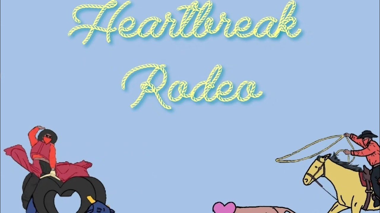 Heartbreak Rodeo Heartbreak Rodeo (feat. Goldielxcs) - YouTube