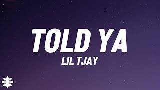 Lil Tjay - Told Ya (Lyrics)