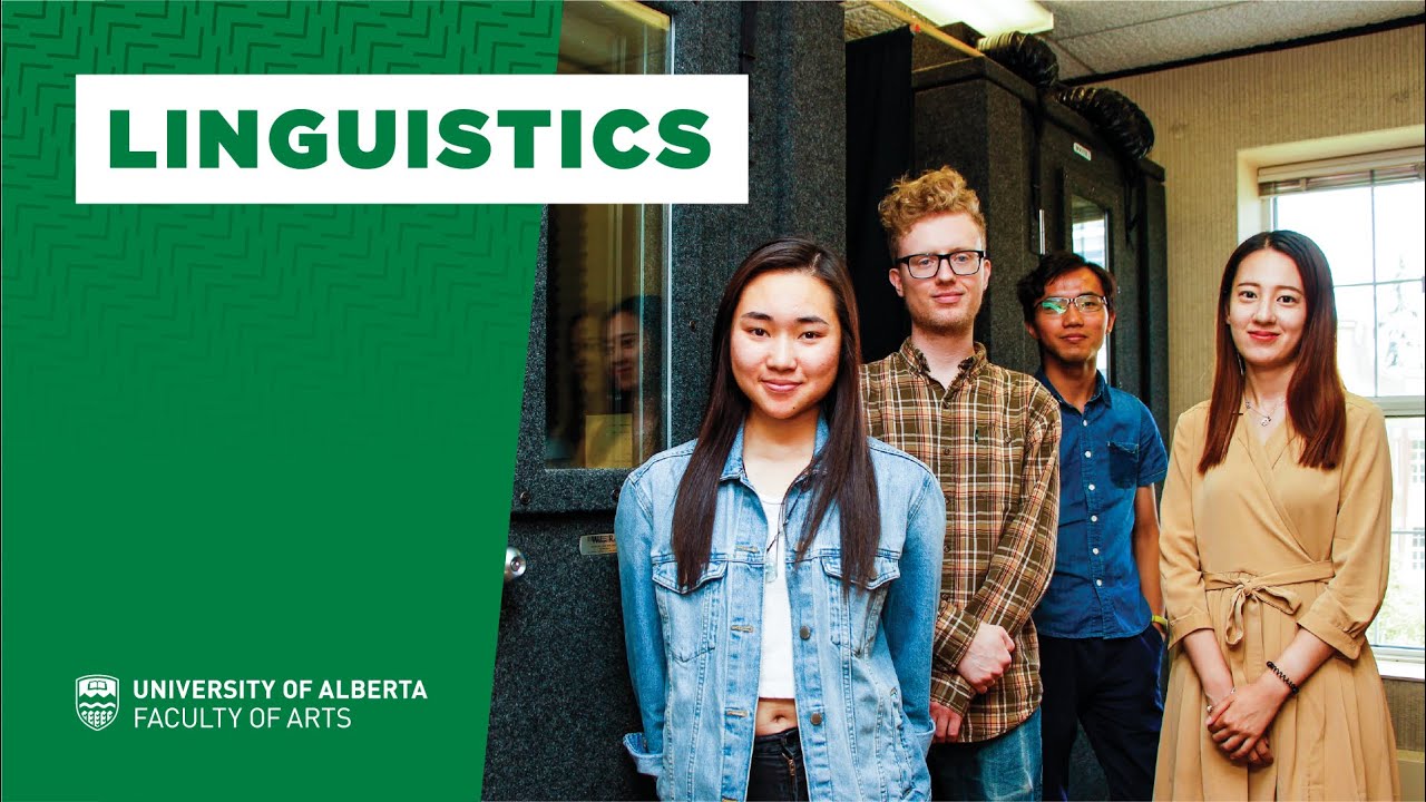 Linguistics Program Overview - UAlberta Arts
