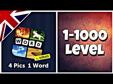 4 Pics 1 Word - Level 1-1000 Answers
