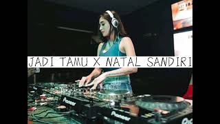 JADI TAMU X NATAL SANDIRI_Aldy'Bororing X Rais'Remixer_New2022!!!🔥