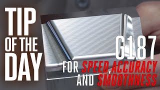 Use G187 for Better Surface Finish and Faster Cycle Times - Haas Automation Tip of the Day screenshot 4