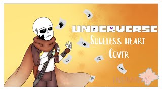 Underverse {Soulless Heart Vocal Cover}