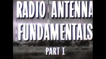 Radio Antenna Fundamentals - WWII USAF Training Video [Part 1]