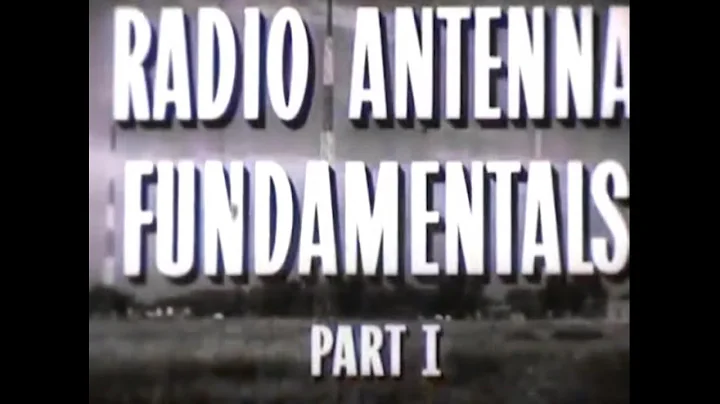 Radio Antenna Fundamentals - WWII USAF Training Video [Part 1]