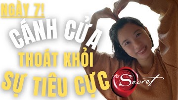 Ngày 7: Cánh Cửa Thoát Khỏi Sự Tiêu Cực💜✨🙏