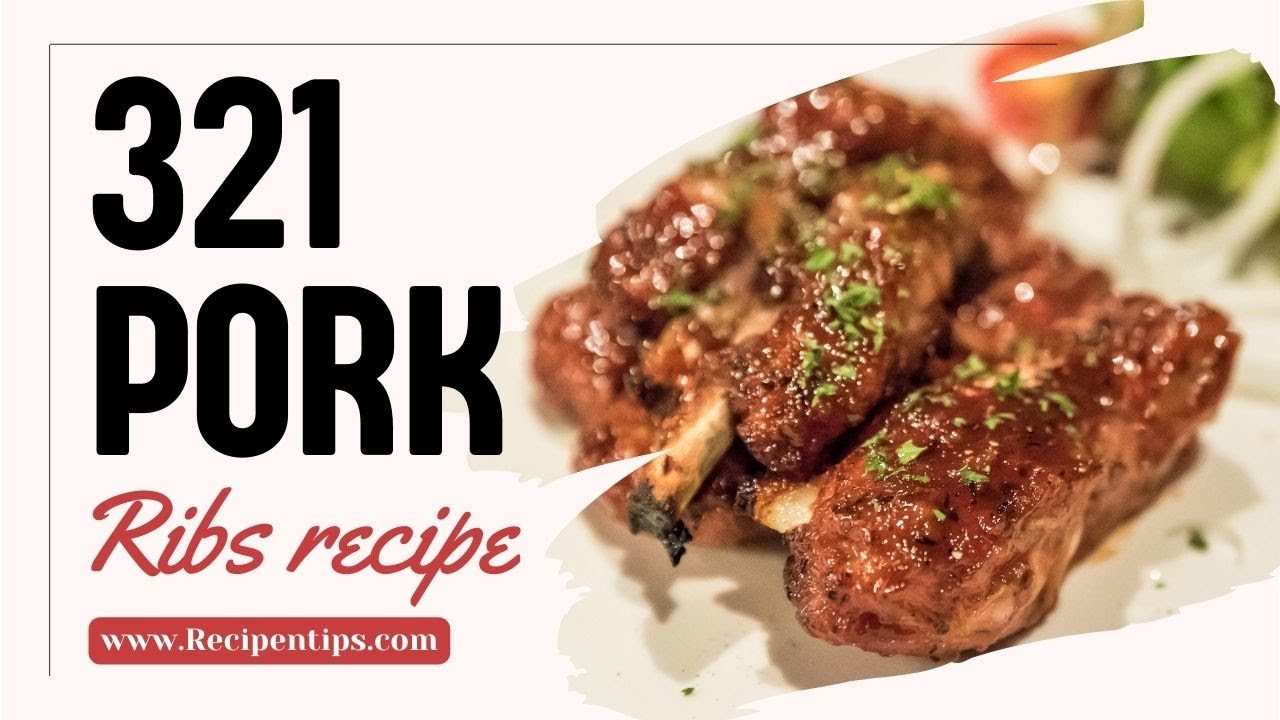 The Secret To Perfectly Baked 321 Ribs Recipe N Tips YouTube