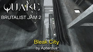 Quake Brutalist Jam 2:  Bleak City