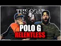 THE GOAT ALBUM: Polo G - Relentless (Official Audio) *REACTION!!