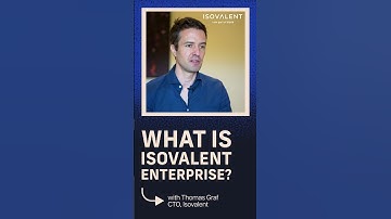 What is Isovalent Enterprise?  #cilium #isovalent