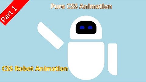 Pure CSS Animation | CSS Robot Animation Using only HTML and CSS Only