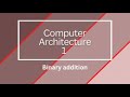 Binary Addition | Computer Architecture - 1 | #cao