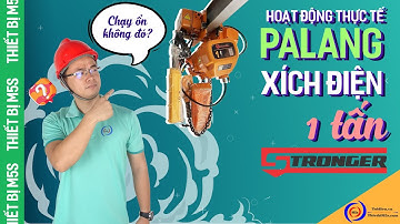 [Review] Hoạt động thực tế Palang xích điện 1 tấn STRONGER