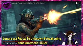 Lunara ara Reacts To Unknown 9 Awakening Announcement Trailer