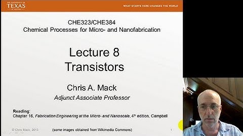 Lecture 8 (CHE 323) Transistors
