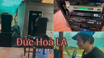 Về Đức Hoà Long An Setup Dàn nhạc karaoke Gd Khá Chuẩn Đồ || Lh audio-Âm thanh kẹo kéo
