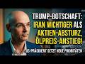 Trump-Botschaft: Iran wichtiger als Aktien-Absturz, Ölpreis-Anstieg! Videoausblick