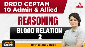 DRDO CEPTAM 10 Admin & Allied | Reasoning by Neelam Gahlot | Blood Relation #2