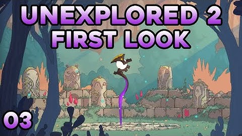 Unexplored 2 | Adventure Roguelike | Unspoiled First Look | Part 3 [Stream VOD]