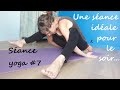 Sance yoga 7  une sance idale pour le soir