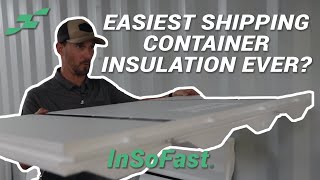Fastest Method for Insulating & Framing Your Shipping Container | InSoFast® CX-44 Side Wall Panel