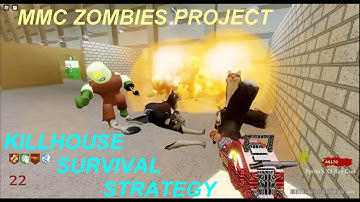 Roblox MMC Zombies Project Killhouse Strategy: 4 Locations Revisited