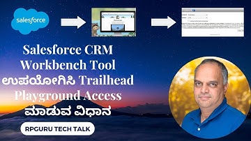 (4) - Salesforce CRM Workbench Tool ಉಪಯೋಗಿಸಿ Trailhead Playground Access ಮಾಡುವ ವಿಧಾನ