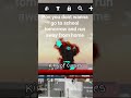 pov you dont Wana go to school