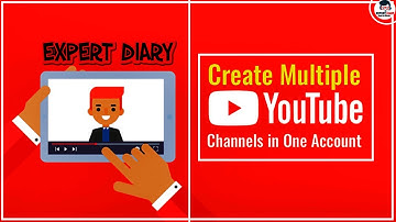 How to Create Multiple YouTube Channels under one Google account