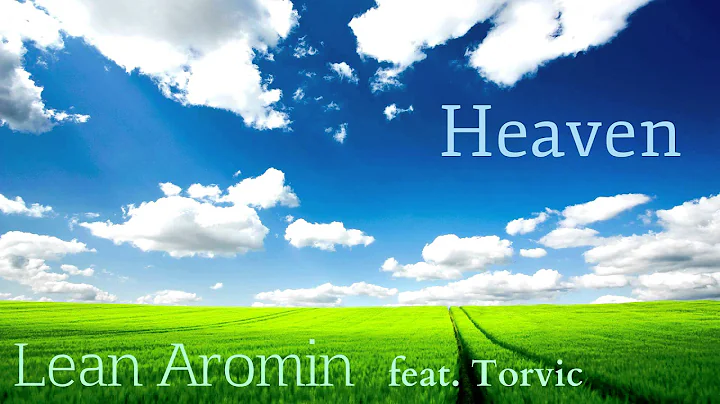 Lean Aromin - Heaven feat.Torvic