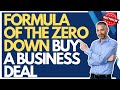 Formula of the zero down buy a business deal business brokers seller financing smb vendor financing