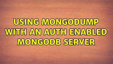 Using mongodump with an auth enabled mongodb server