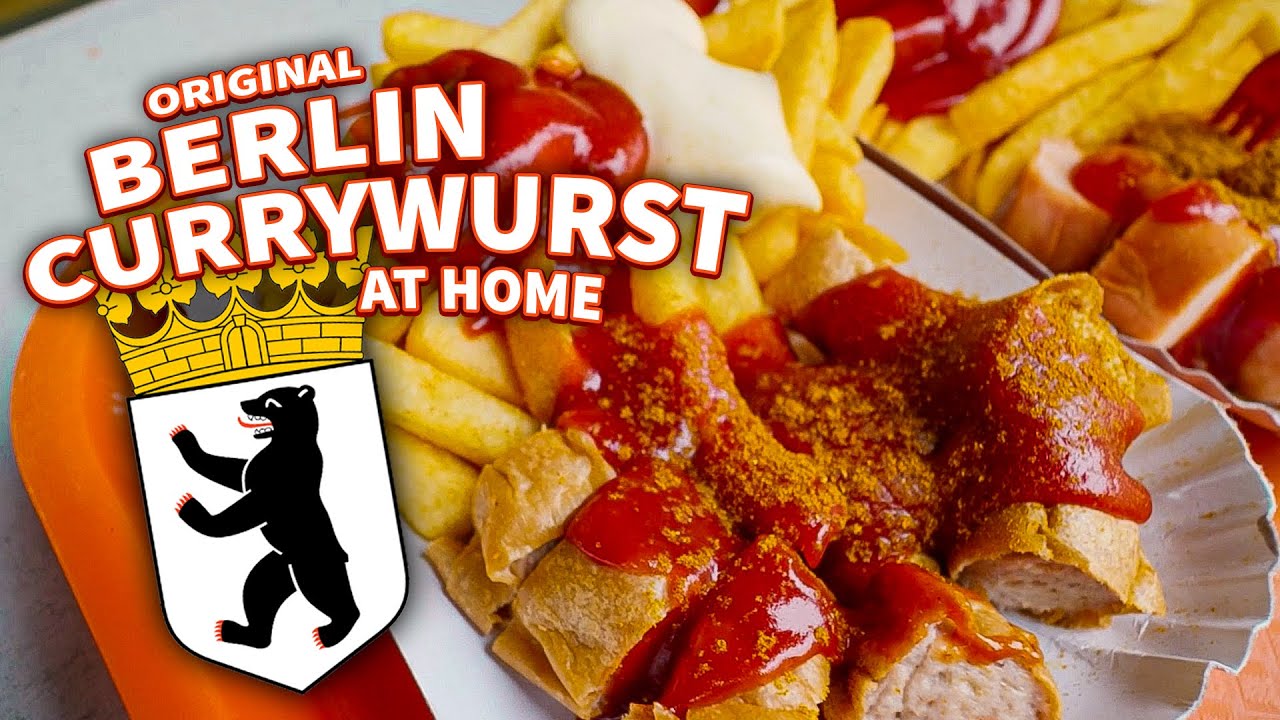 Update How To Make Original Berlin Currywurst At Home