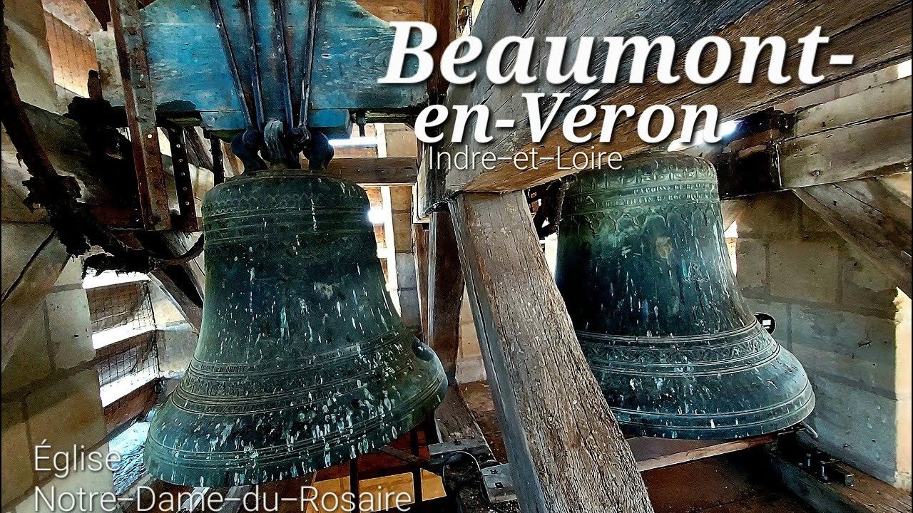 Cloches (HD) de l'église Notre-Dame du Rosaire de Beaumont-en-Véron (37) - Plénum