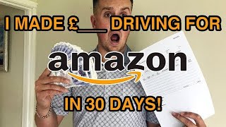 How Much Amazon Paid Me After Driving For Them For A Month! Driving For Amazon UK